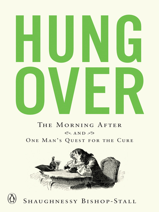 Title details for Hungover by Shaughnessy Bishop-Stall - Wait list